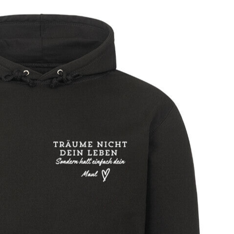 TRÄUME NICHT DEIN LEBEN - Hoodie