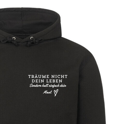 TRÄUME NICHT DEIN LEBEN - Hoodie
