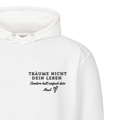 TRÄUME NICHT DEIN LEBEN - Hoodie