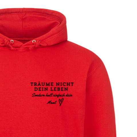 TRÄUME NICHT DEIN LEBEN - Hoodie