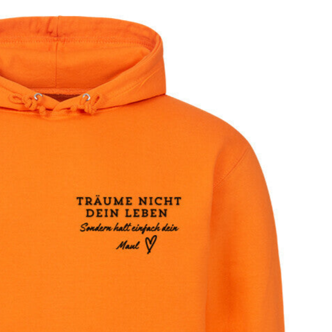 TRÄUME NICHT DEIN LEBEN - Hoodie