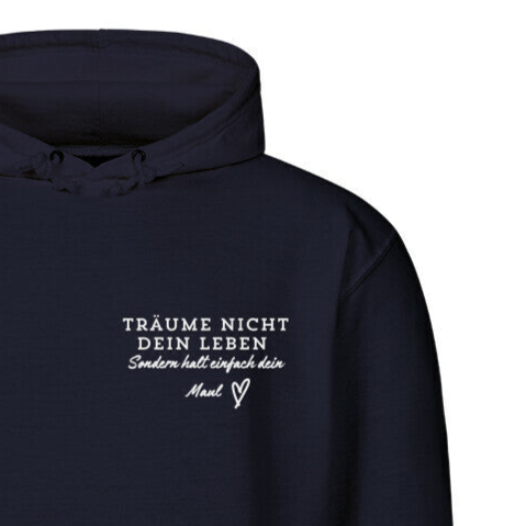TRÄUME NICHT DEIN LEBEN - Hoodie