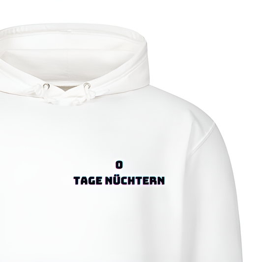 0 TAGE NÜCHTERN - Hoodie